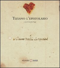 Tiziano_L`epistolario_-Aa.vv._Puppi_L._(cur.)